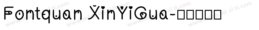 Fontquan XinYiGua字体转换
